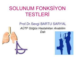 SOLUNUM FONKSİYON TESTLERİ