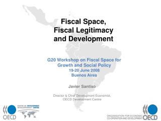 Fiscal Space, Fiscal Legitimacy and Development