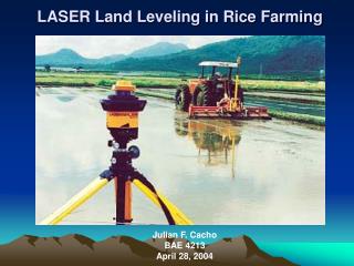 LASER Land Leveling in Rice Farming