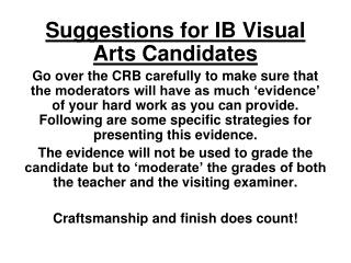 Suggestions for IB Visual Arts Candidates