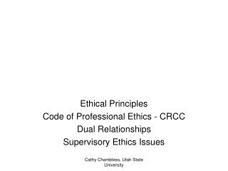 PPT - Ethical Principles Code Of Professional Ethics - CRCC Dual ...