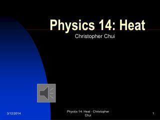 Physics 14: Heat
