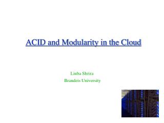 ACID and Modularity in the Cloud