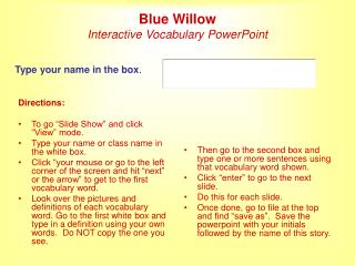 Blue Willow Interactive Vocabulary PowerPoint