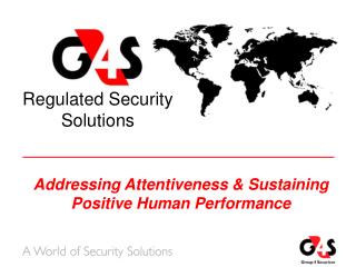 Addressing Attentiveness & Sustaining Positive Human Performance