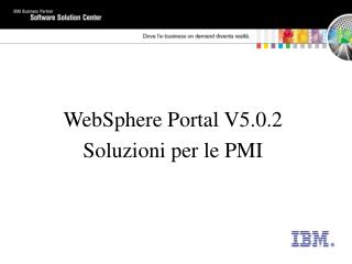 WebSphere Portal V5.0.2 Soluzioni per le PMI