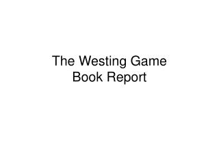 The Westing Game Book Report