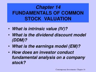 Chapter 14 FUNDAMENTALS OF COMMON STOCK VALUATION