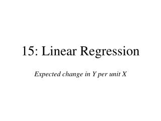 15: Linear Regression