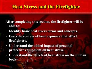 Heat Stress and the Firefighter