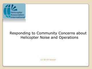 Responding to Community Concerns about Helicopter Noise and Operations 12-30-09 Version
