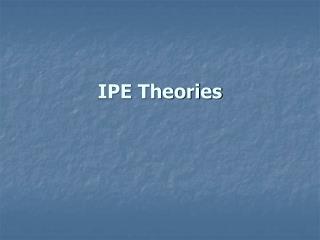 IPE Theories