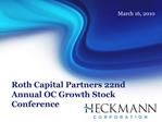 Roth Capital Partners 22nd Annual OC Growth Stock Conference