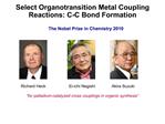 Select Organotransition Metal Coupling Reactions: C-C Bond Formation