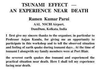 TSUNAMI EFFECT — AN EXPERIENCE NEAR DEATH