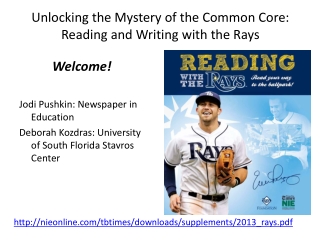 Unlocking the Mystery of the Common Core: Reading and Writing with the Rays