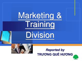 Marketing & Training Division