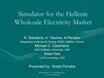 Simulator for the Hellenic Wholesale Electricity Market