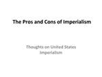 The Pros and Cons of Imperialism