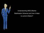 Understanding MSS Market Stabilisation Scheme and how it helps to control inflation