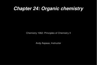 Chapter 24: Organic chemistry