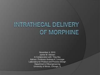 Intrathecal Delivery of Morphine