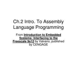 Ch.2 Intro. To Assembly Language Programming