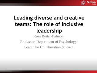 Leading diverse and creative teams: The role of inclusive leadership