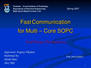 Fast Communication for Multi – Core SOPC
