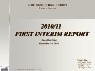 2010/11 FIRST INTERIM REPORT