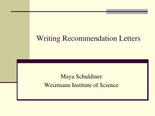 Writing Recommendation Letters