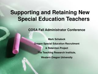 Supporting and Retaining New Special Education Teachers