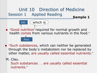 Unit 10 Direction of Medicine Session 1 Applied Reading