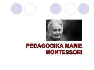 Pedagogika Marie Montessori