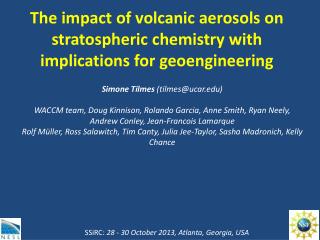 The impact of volcanic aerosols on stratospheric chemistry with implications for geoengineering