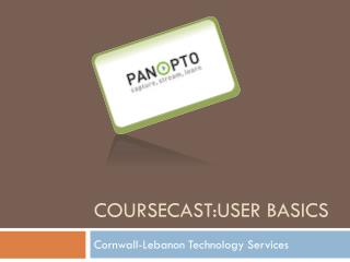 Coursecast:user basics