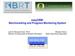 EasyCBM: Benchmarking and Progress Monitoring System