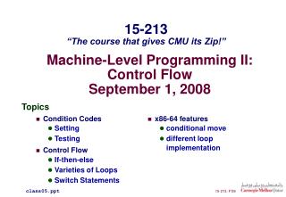 Machine-Level Programming II: Control Flow September 1, 2008