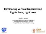 Eliminating vertical transmission Rights here, right now