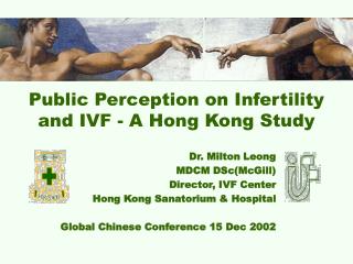 Public Perception on Infertility and IVF - A Hong Kong Study