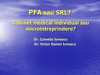 PFA sau SRL?