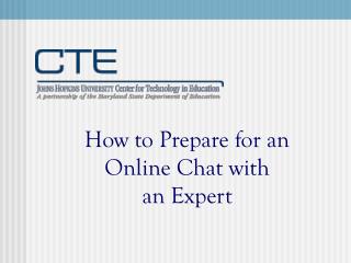 How to Prepare for an Online Chat with an Expert
