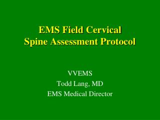 EMS Field Cervical Spine Assessment Protocol