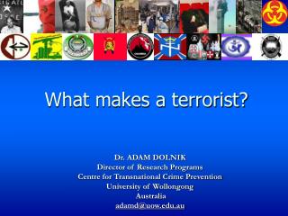 What makes a terrorist?