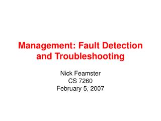 Management: Fault Detection and Troubleshooting