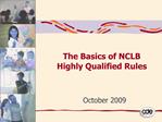 The Basics of NCLB Highly Qualified Rules