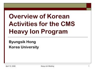 Overview of Korean Activities for the CMS Heavy Ion Program