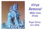 Virus Removal BBC Case Study