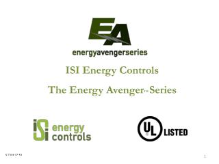 ISI Energy Controls The Energy Avenger ™ Series