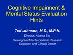 Cognitive Impairment Mental Status Evaluation Hints